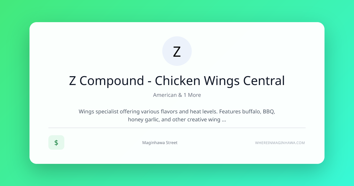 Z Compound - Chicken Wings Central | Where In Maginhawa
