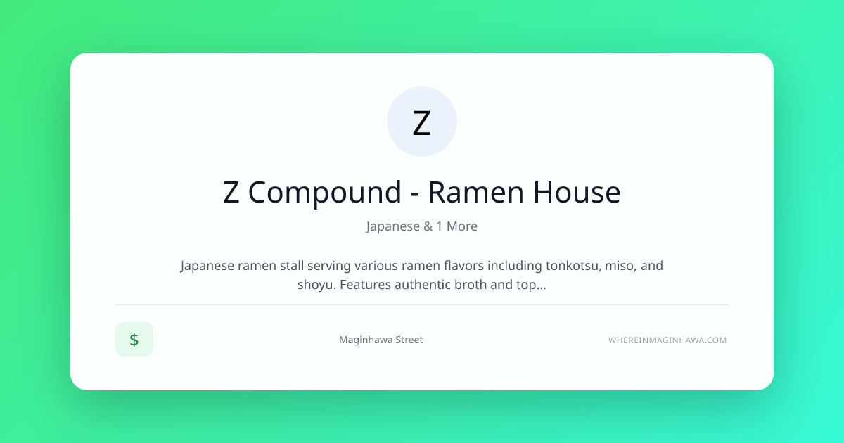 Z Compound - Ramen House | Where In Maginhawa