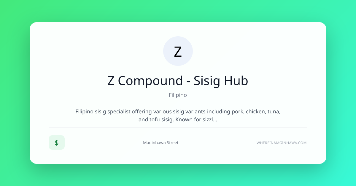 Z Compound - Sisig Hub | Where In Maginhawa